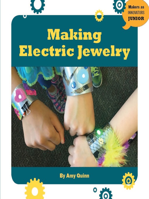 Title details for Making Electric Jewelry by Amy Quinn - Available
